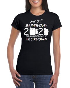My Lockdown Birthday 2021 toilet paper